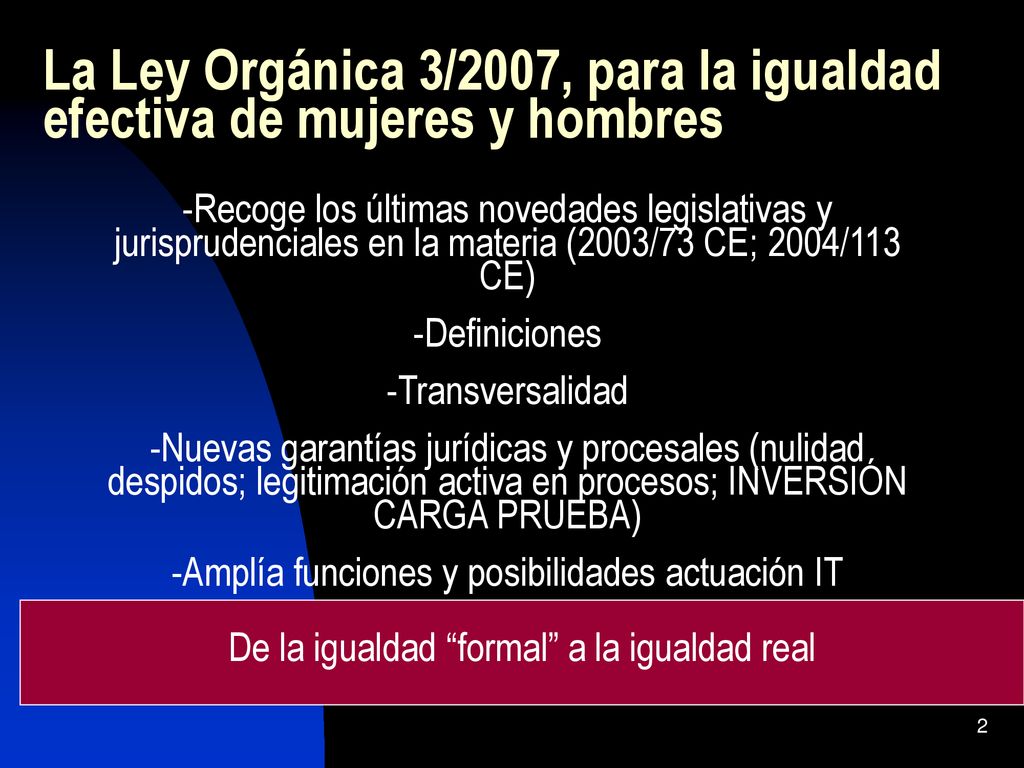 La Ley Orgánica 3/2007, para la igualdad efectiva de mujeres y hombres