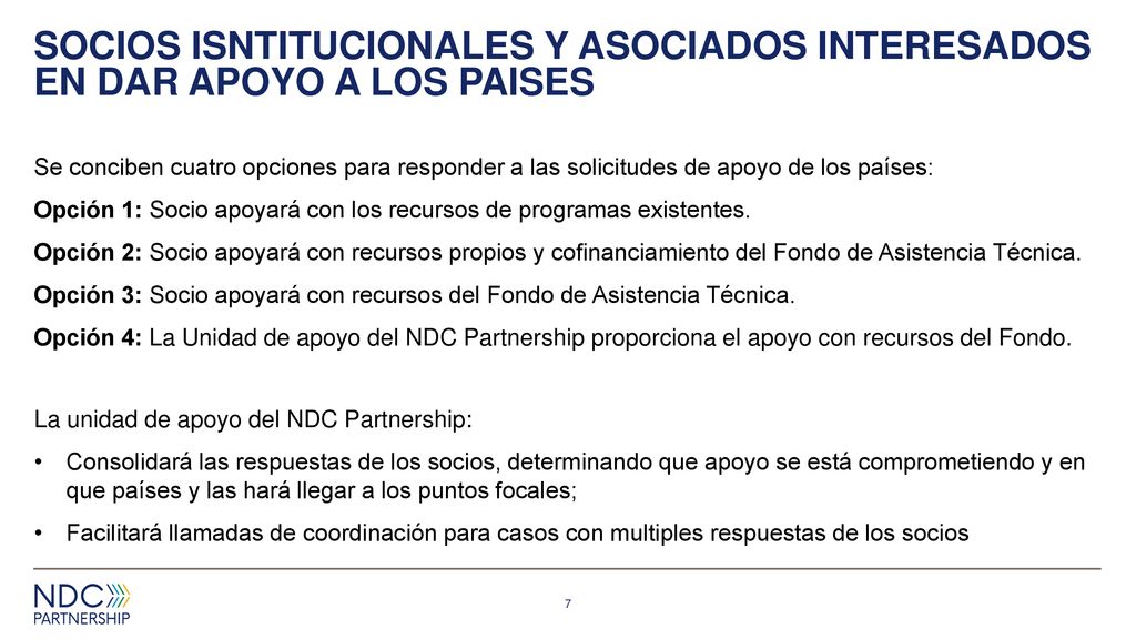 SOCIOS ISNTITUCIONALES Y ASOCIADOS INTERESADOS EN DAR APOYO A LOS PAISES