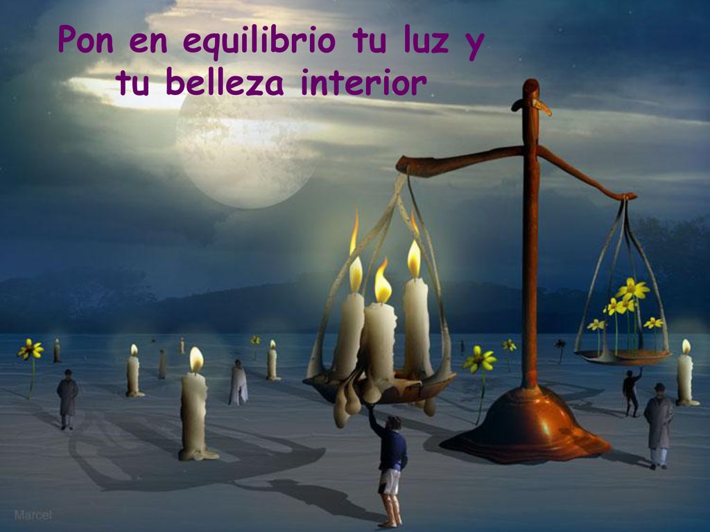 Pon en equilibrio tu luz y tu belleza interior