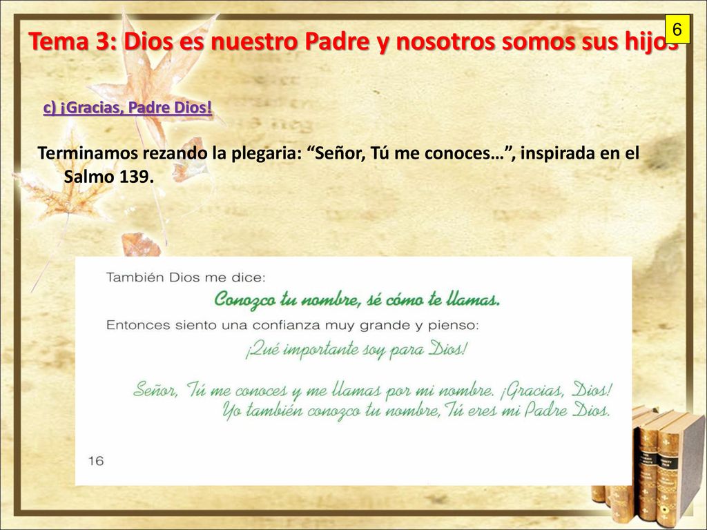 Tema 3: Dios es nuestro Padre y nosotros somos sus hijos
