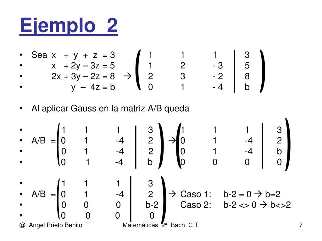 Ejemplo_2 Sea x + y + z = x + 2y – 3z =