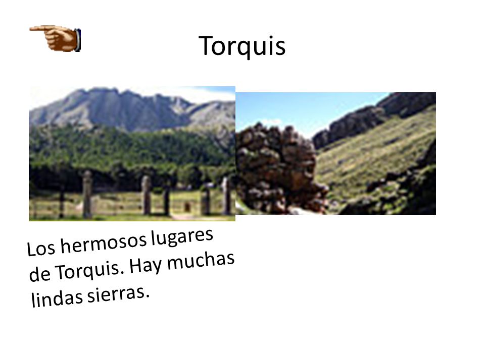 Torquis Los hermosos lugares de Torquis. Hay muchas lindas sierras.