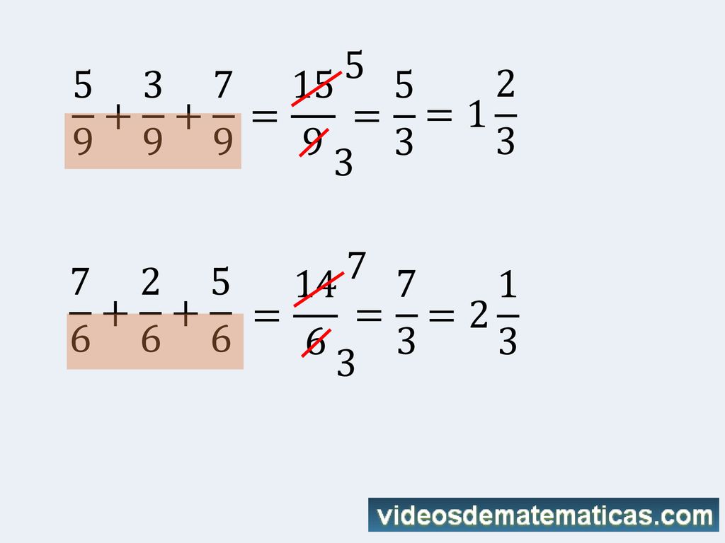 = 15 9 = 5 3 = = 14 6 = 7 3 =