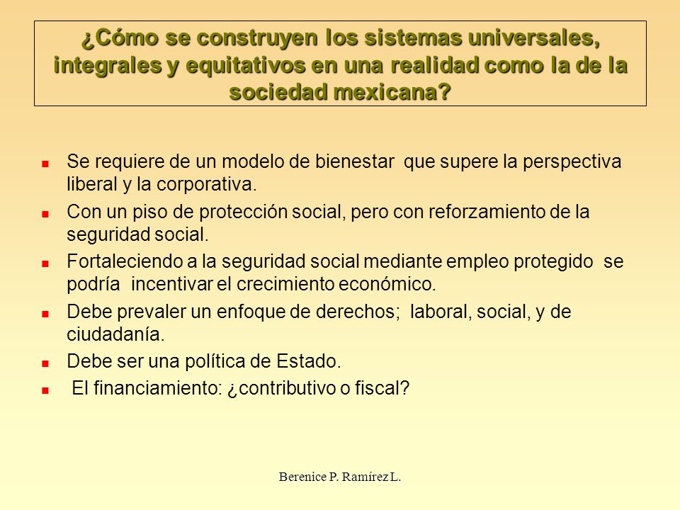 ¿Cómo se construyen los sistemas universales, integrales y equitativos en una realidad como la de la sociedad mexicana