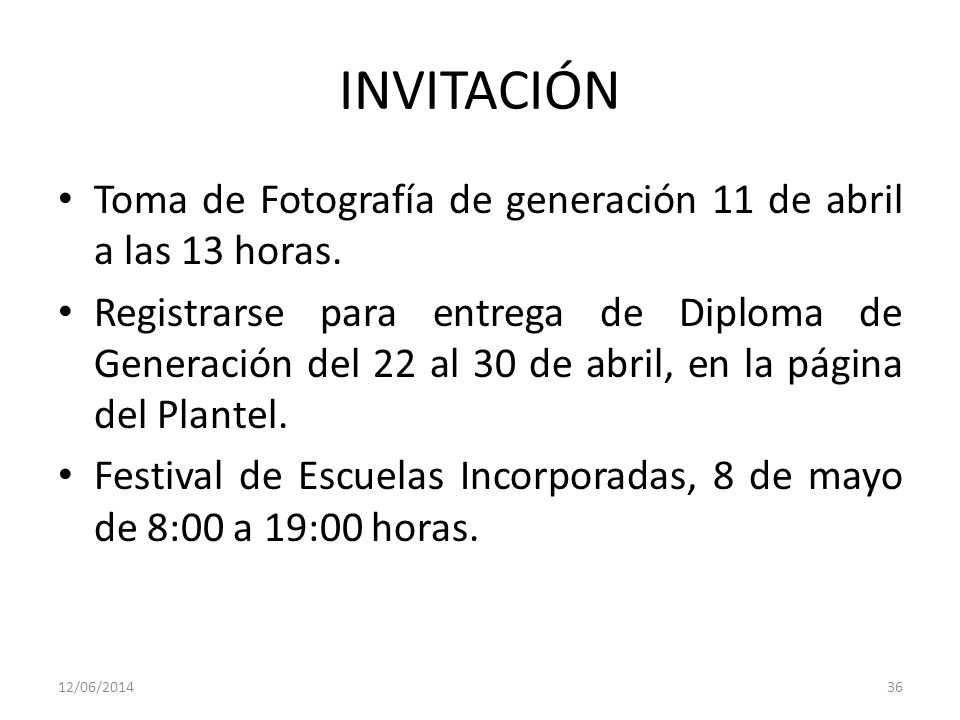 INVITACIÓN Toma de Fotografía de generación 11 de abril a las 13 horas.