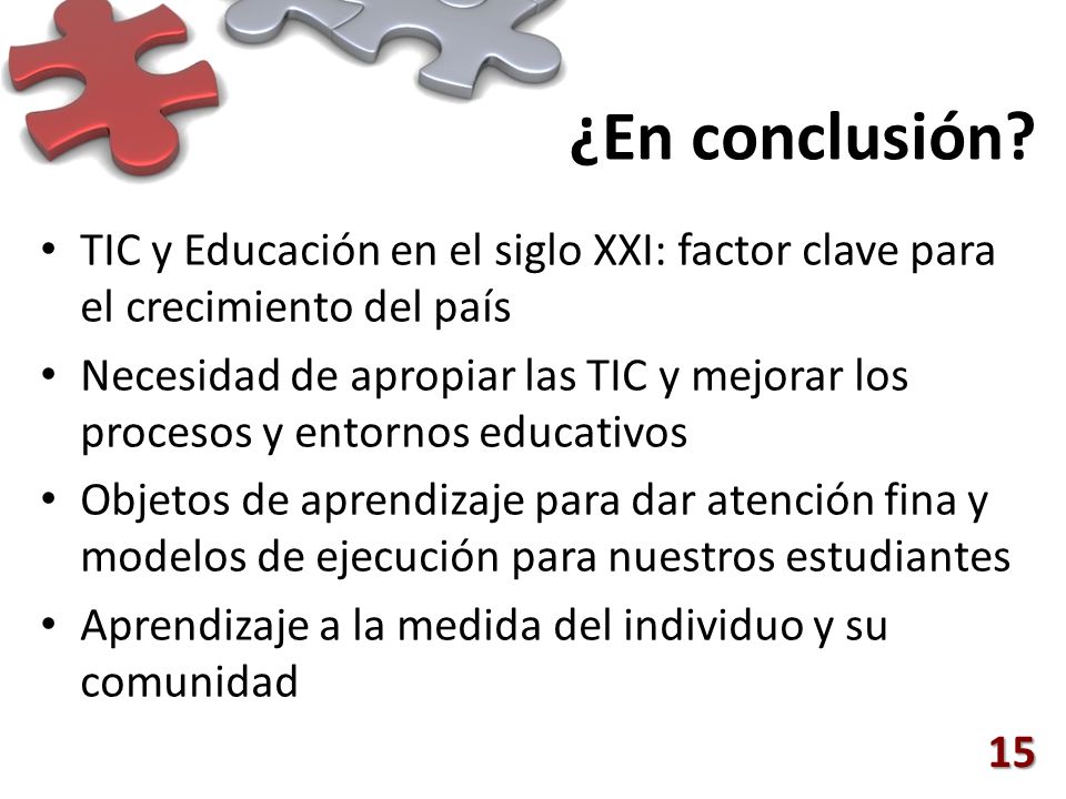 ¿En conclusión TIC y Educación en el siglo XXI: factor clave para el crecimiento del país.