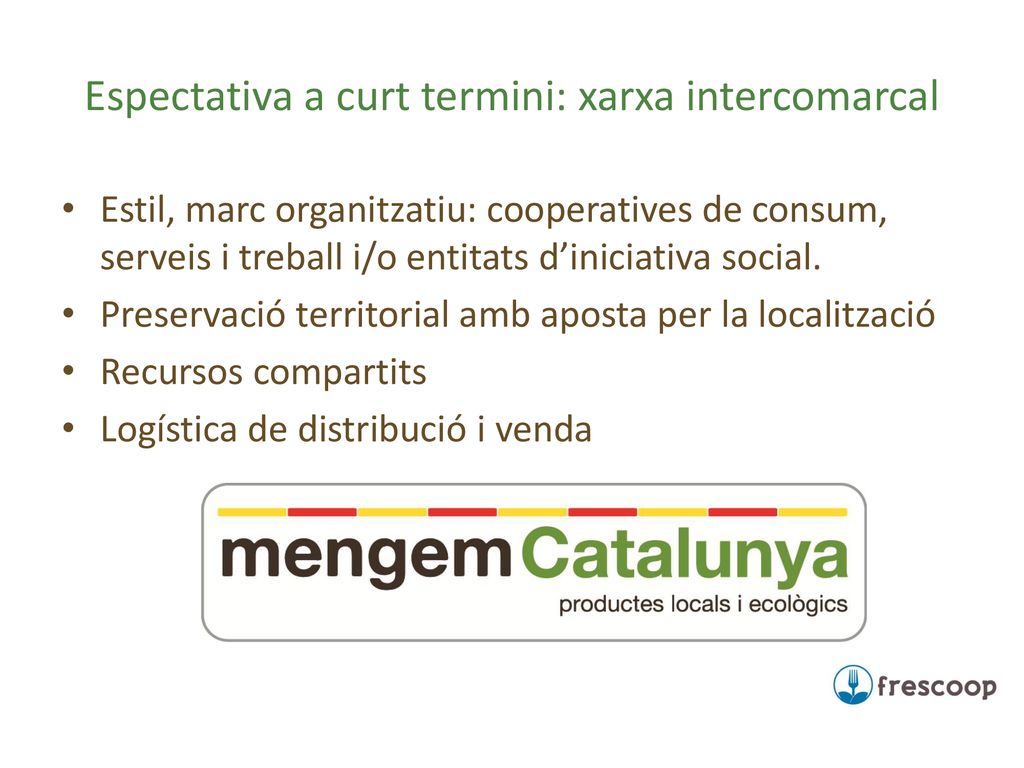 Espectativa a curt termini: xarxa intercomarcal