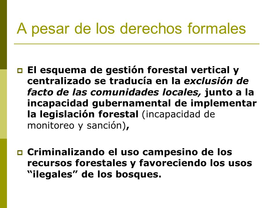 A pesar de los derechos formales