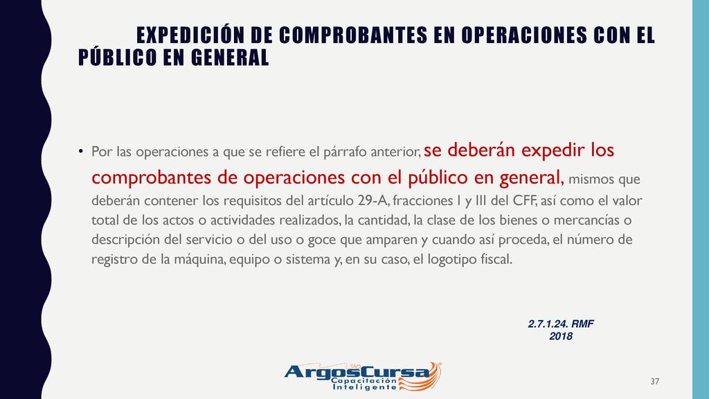 EXPEDICIÓN DE COMPROBANTES EN OPERACIONES CON EL PÚBLICO EN GENERAL