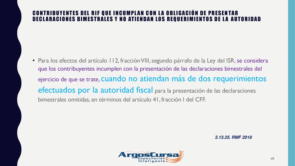 CONTRIBUYENTES DEL RIF QUE INCUMPLAN CON LA OBLIGACIÓN DE PRESENTAR DECLARACIONES BIMESTRALES Y NO ATIENDAN LOS REQUERIMIENTOS DE LA AUTORIDAD
