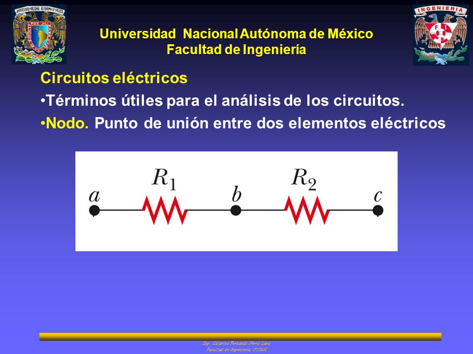 Circuitos eléctricos Términos útiles para el análisis de los circuitos.