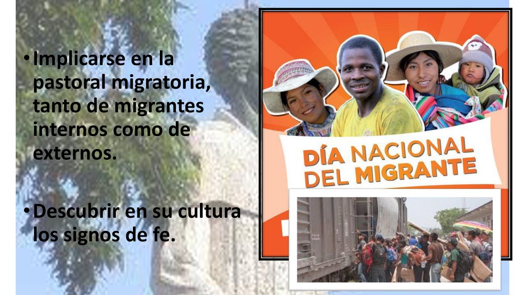 Implicarse en la pastoral migratoria, tanto de migrantes internos como de externos.