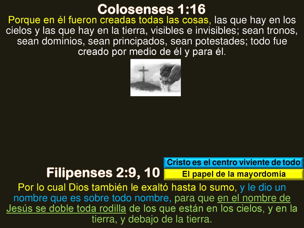 Cristo es el centro viviente de todo El papel de la mayordomía