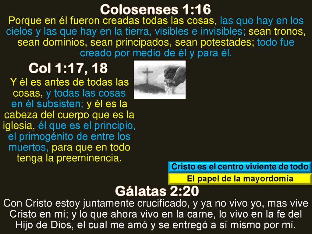 Cristo es el centro viviente de todo El papel de la mayordomía