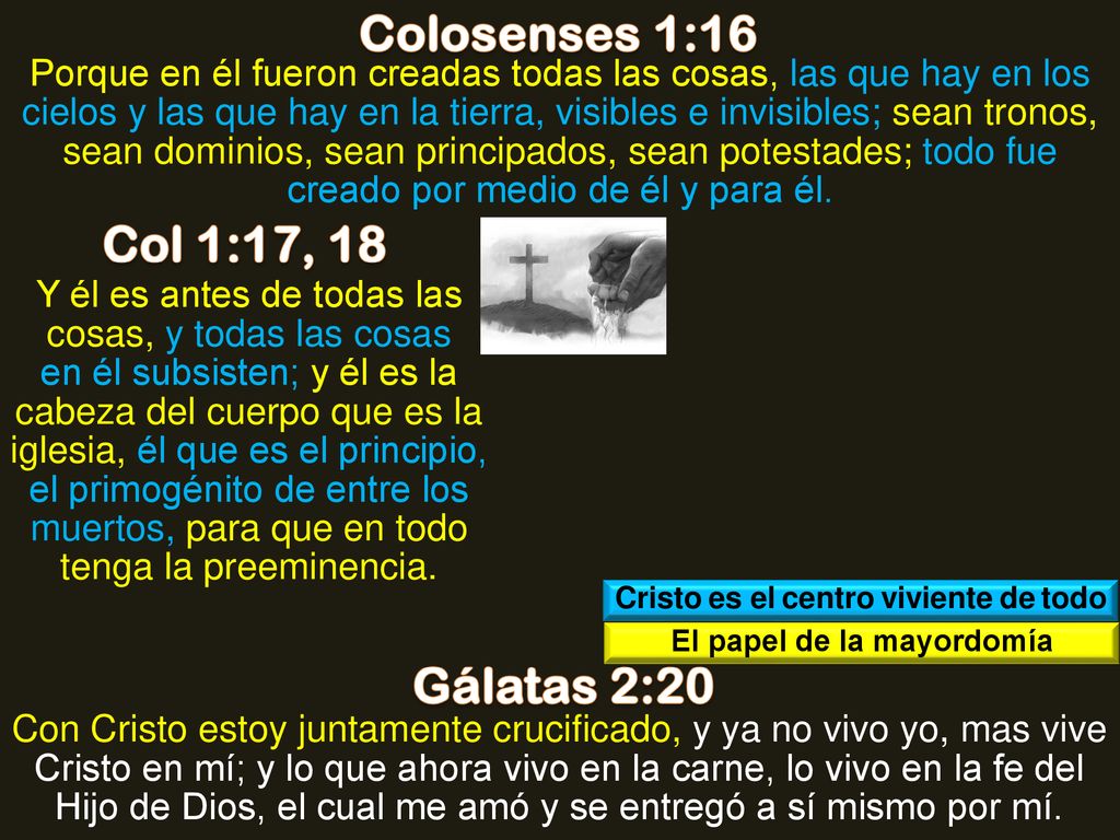 Cristo es el centro viviente de todo El papel de la mayordomía