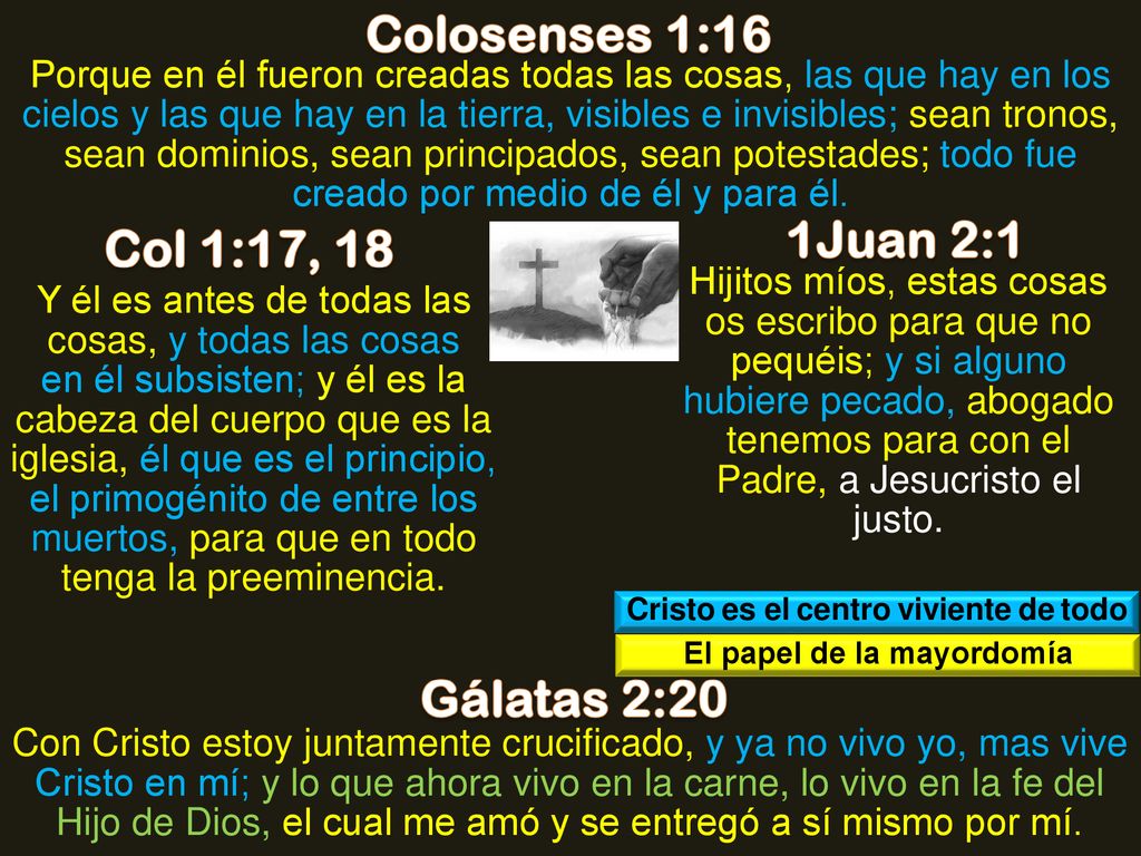 Cristo es el centro viviente de todo El papel de la mayordomía