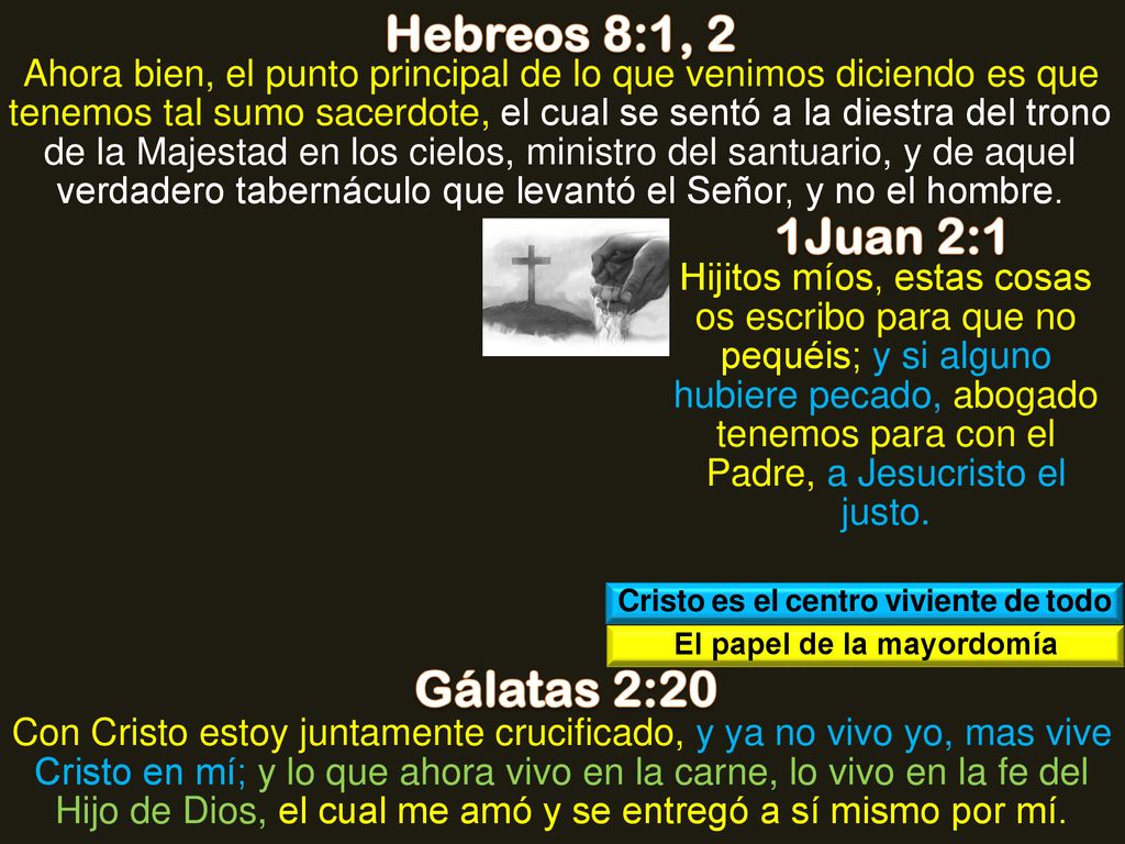 Cristo es el centro viviente de todo El papel de la mayordomía