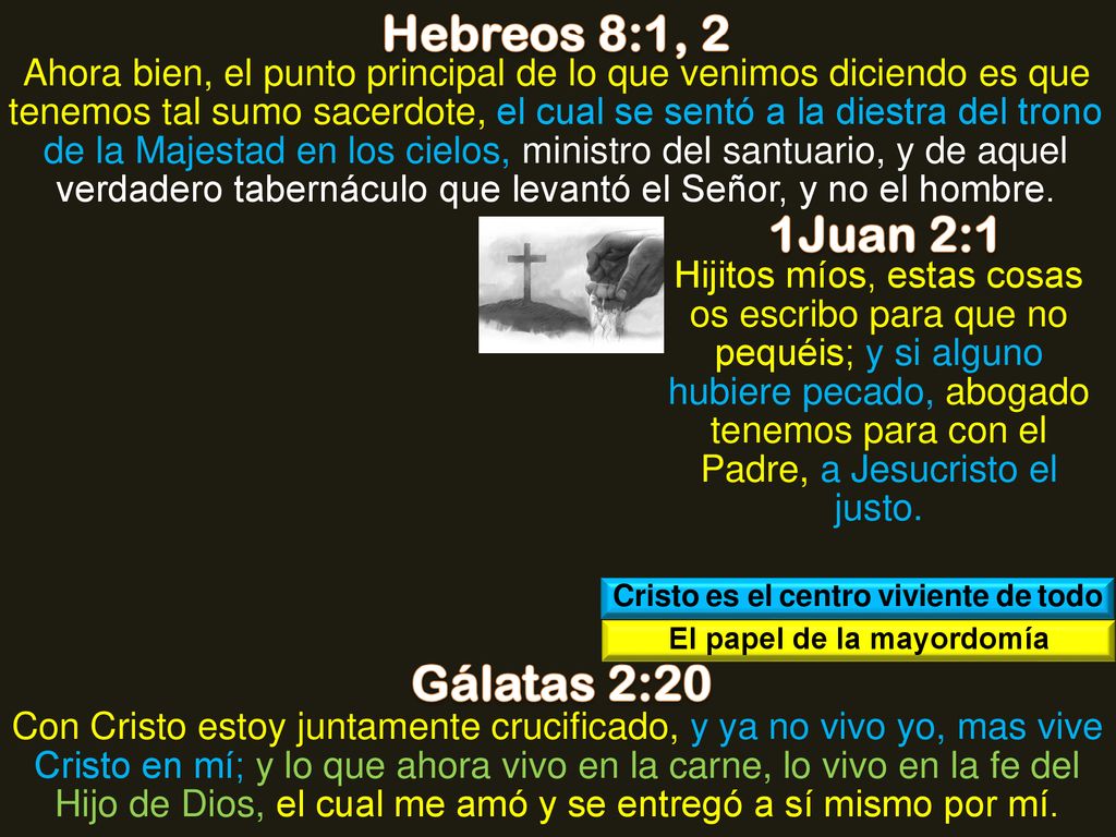 Cristo es el centro viviente de todo El papel de la mayordomía