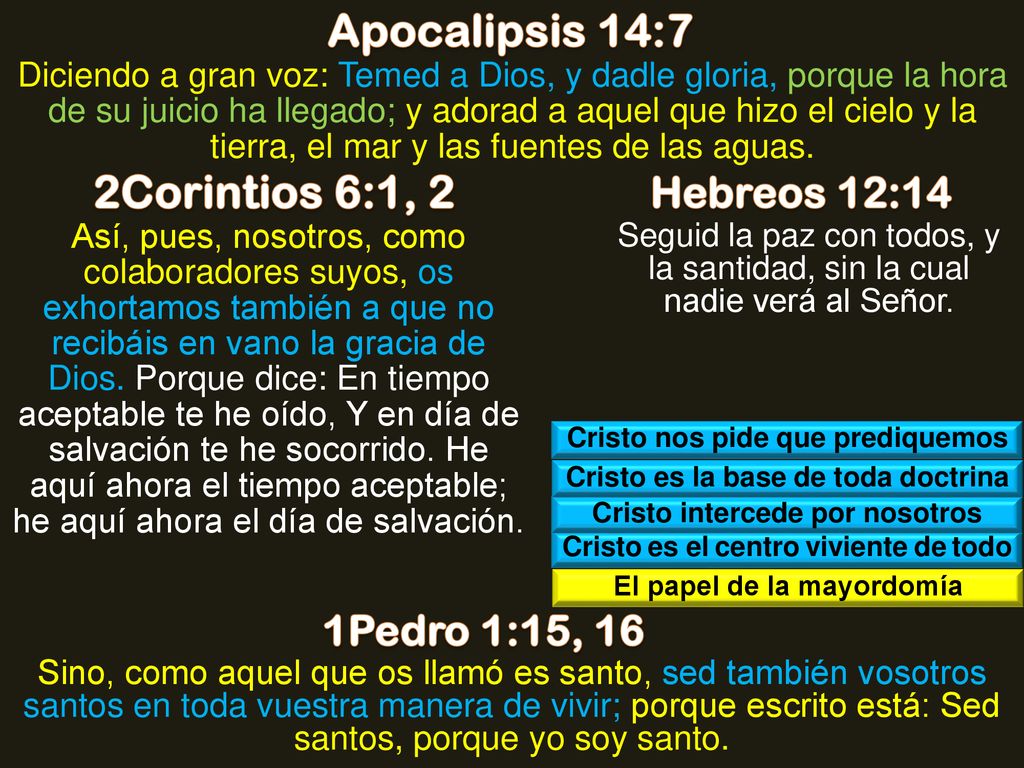 Apocalipsis 14:7 2Corintios 6:1, 2