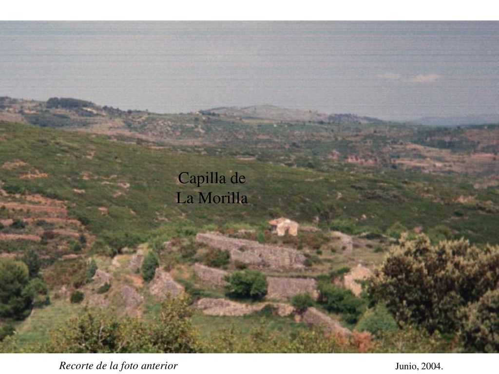 Capilla de La Morilla Recorte de la foto anterior Junio, 2004.
