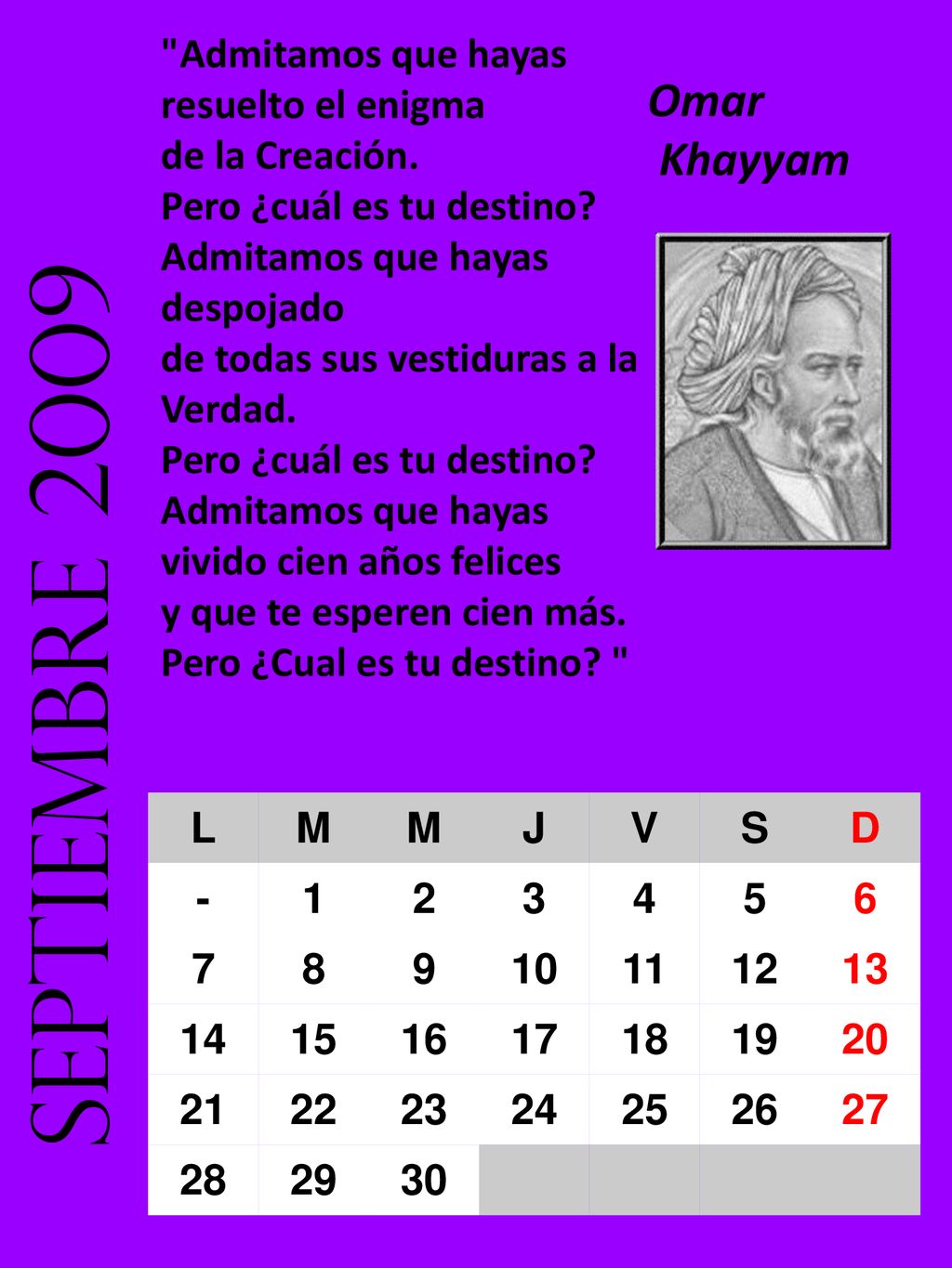 septiembre 2009 Omar Khayyam Admitamos que hayas resuelto el enigma