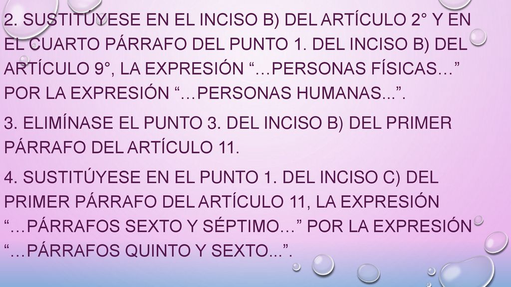 2. Sustitúyese en el inciso b) del Artículo 2° y en el cuarto párrafo del punto 1.