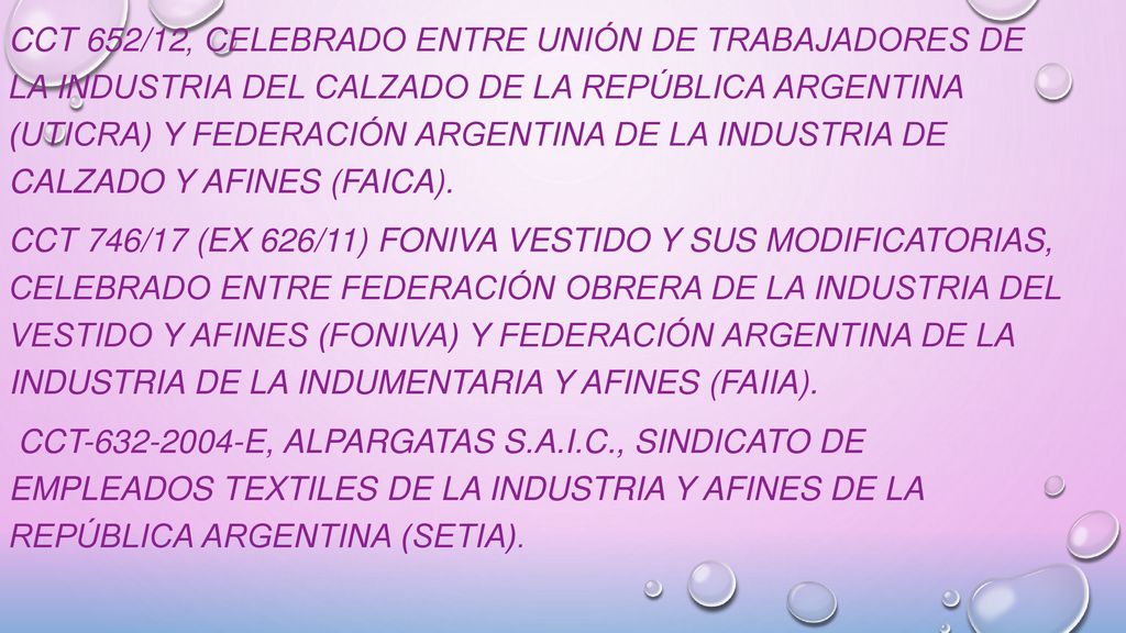 CCT 652/12, celebrado entre Unión de Trabajadores de la Industria del Calzado de la República Argentina (UTICRA) y Federación Argentina de la Industria de Calzado y Afines (FAICA).