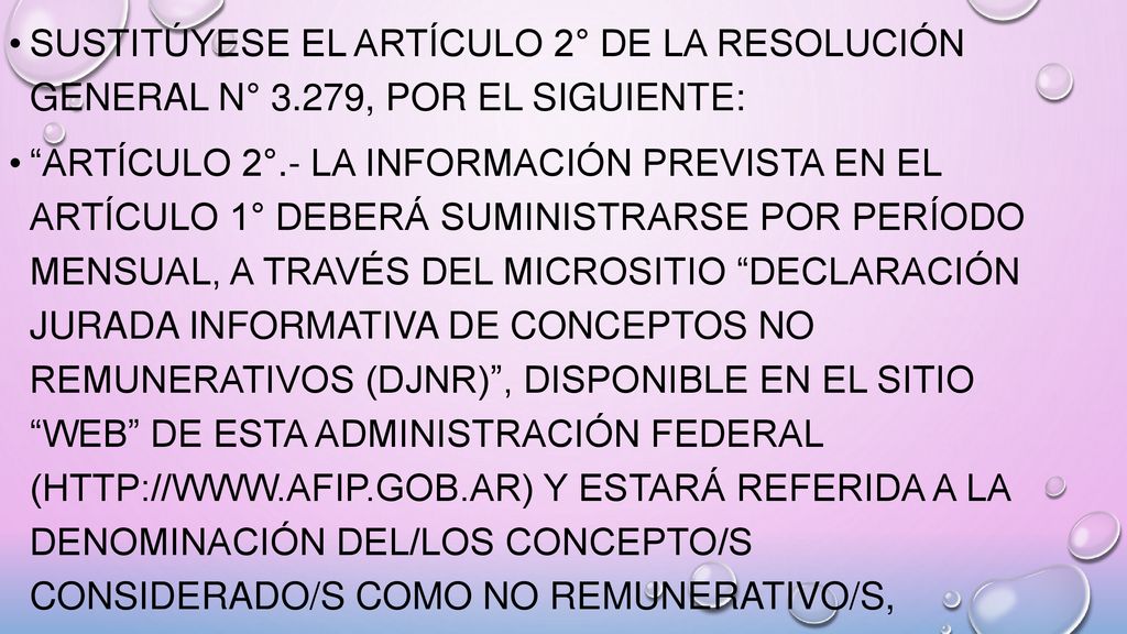 Sustitúyese el Artículo 2° de la Resolución General N° 3