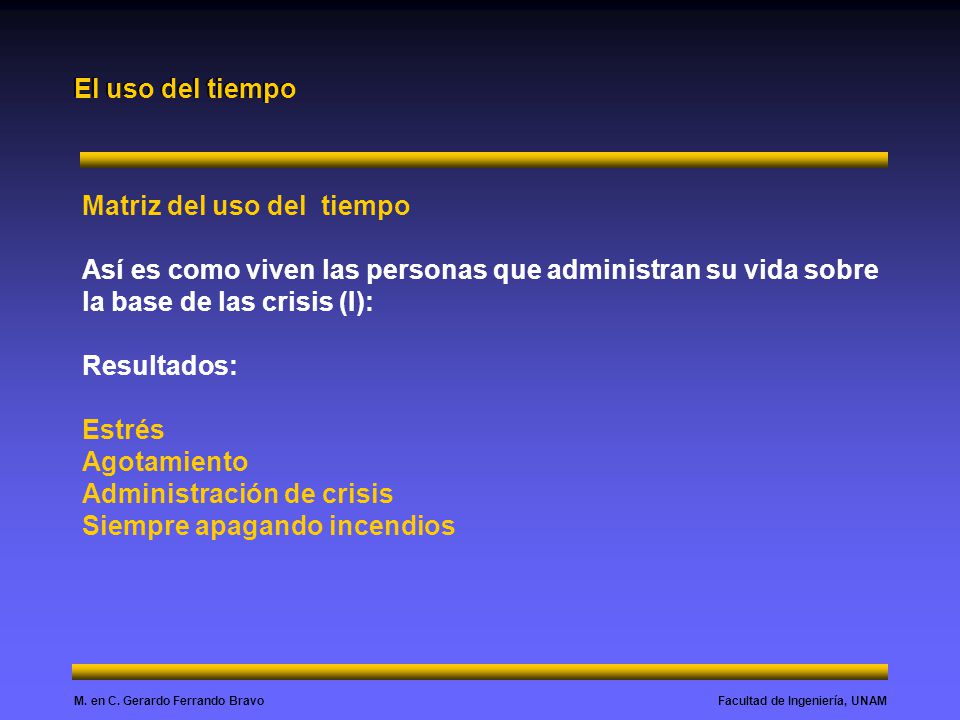 El uso del tiempo Matriz del uso del tiempo. Así es como viven las personas que administran su vida sobre la base de las crisis (I):