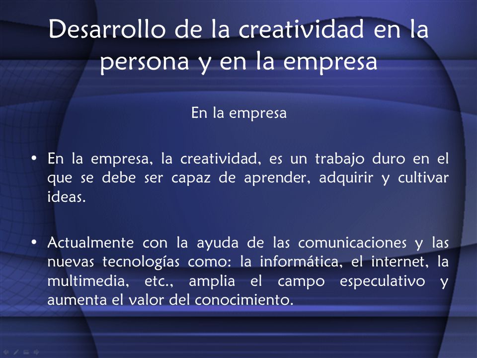 Desarrollo de la creatividad en la persona y en la empresa