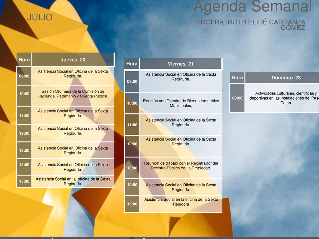 Agenda Semanal JULIO Cabildo Torreón PROFRA. RUTH ELIDÉ CARRANZA GÓMEZ