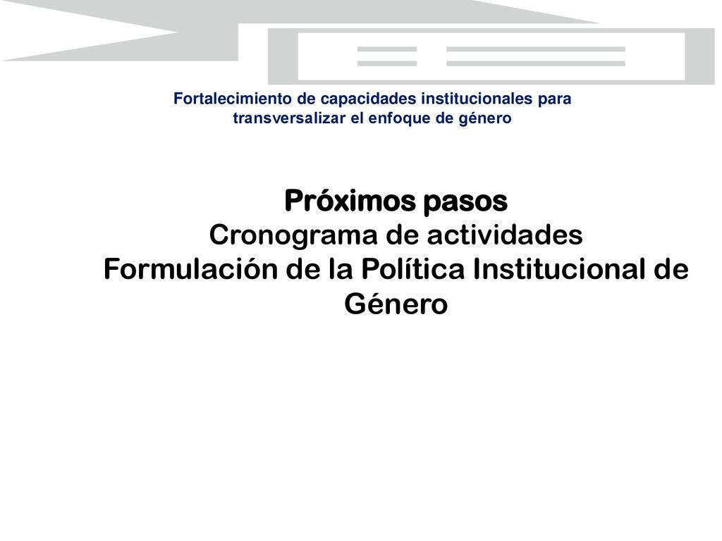 Fortalecimiento de capacidades institucionales para transversalizar el enfoque de género