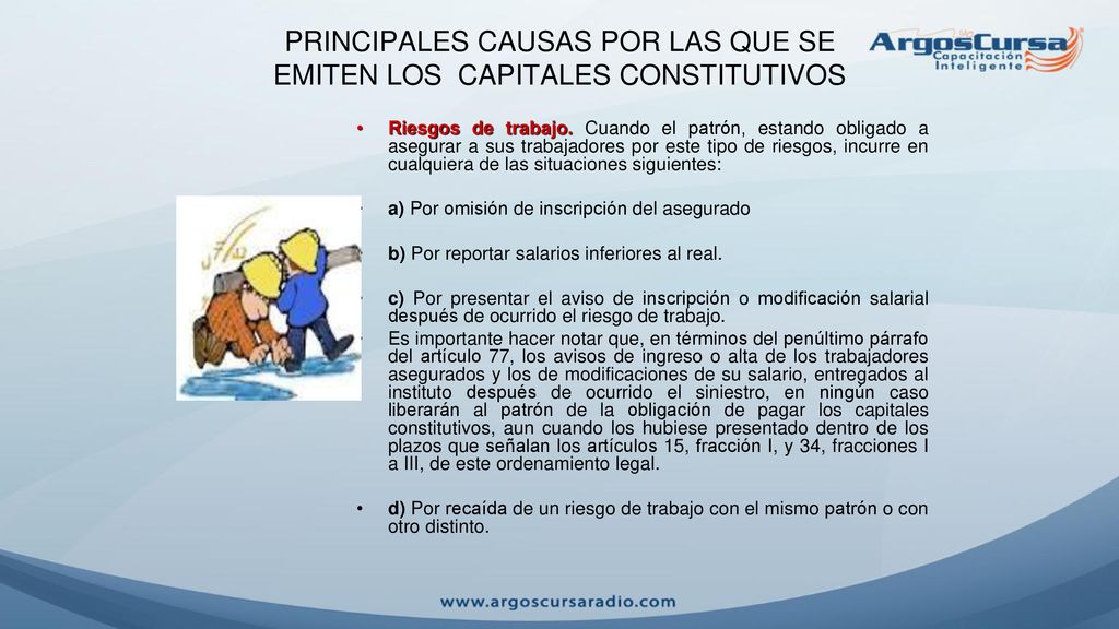 PRINCIPALES CAUSAS POR LAS QUE SE EMITEN LOS CAPITALES CONSTITUTIVOS