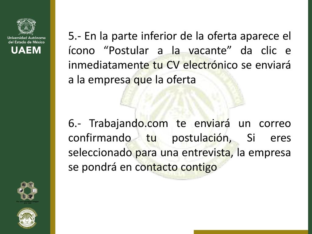 5.- En la parte inferior de la oferta aparece el ícono Postular a la vacante da clic e inmediatamente tu CV electrónico se enviará a la empresa que la oferta