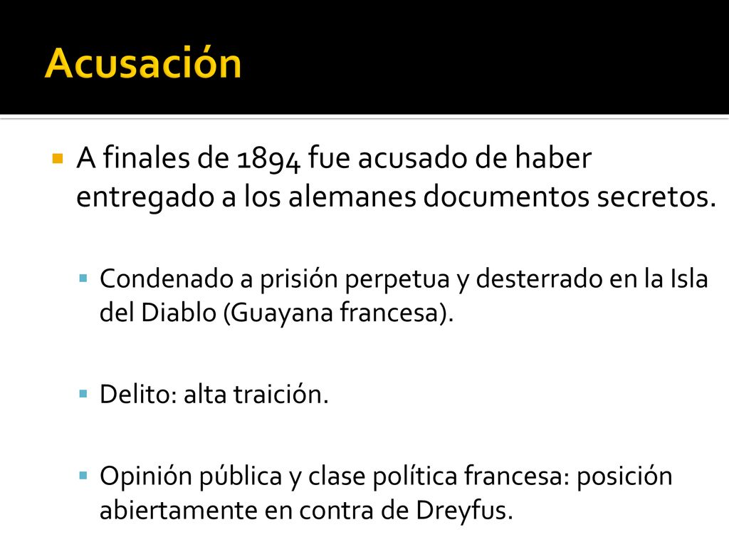 Acusación A finales de 1894 fue acusado de haber entregado a los alemanes documentos secretos.