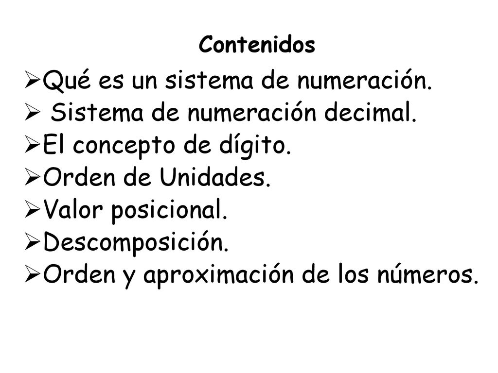 Qué es un sistema de numeración. Sistema de numeración decimal.