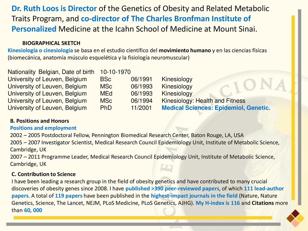 Dr. Ruth Loos is Director of the Genetics of Obesity and Related Metabolic Traits Program, and co-director of The Charles Bronfman Institute of Personalized Medicine at the Icahn School of Medicine at Mount Sinai.