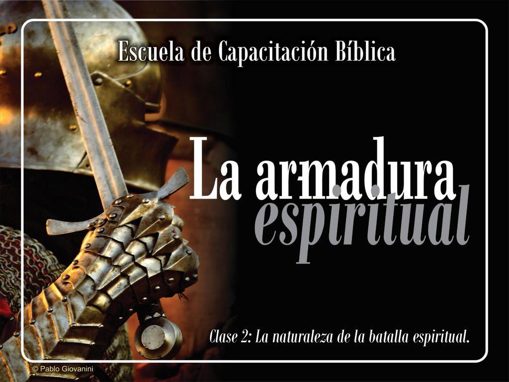 Clase 2: La naturaleza de la batalla espiritual.