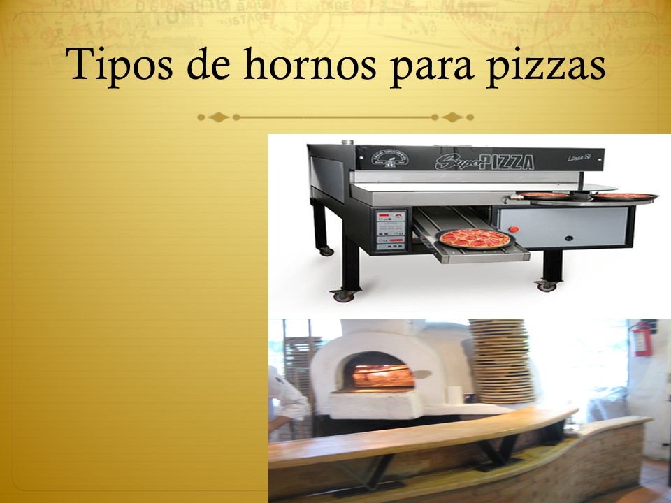 Tipos de hornos para pizzas
