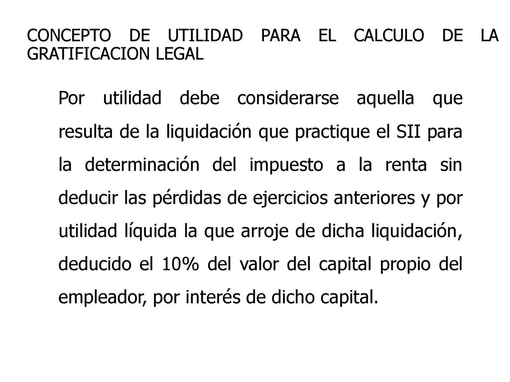 CONCEPTO DE UTILIDAD PARA EL CALCULO DE LA GRATIFICACION LEGAL
