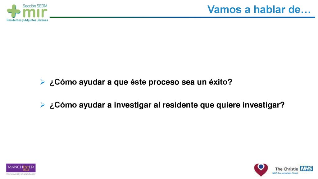 Vamos a hablar de… ¿Cómo ayudar a que éste proceso sea un éxito