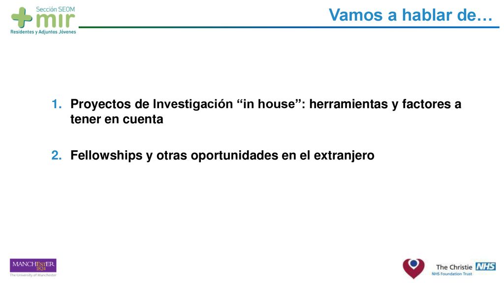 Vamos a hablar de… Proyectos de Investigación in house : herramientas y factores a tener en cuenta.