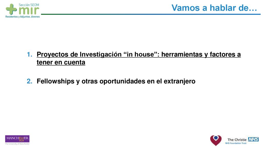 Vamos a hablar de… Proyectos de Investigación in house : herramientas y factores a tener en cuenta.