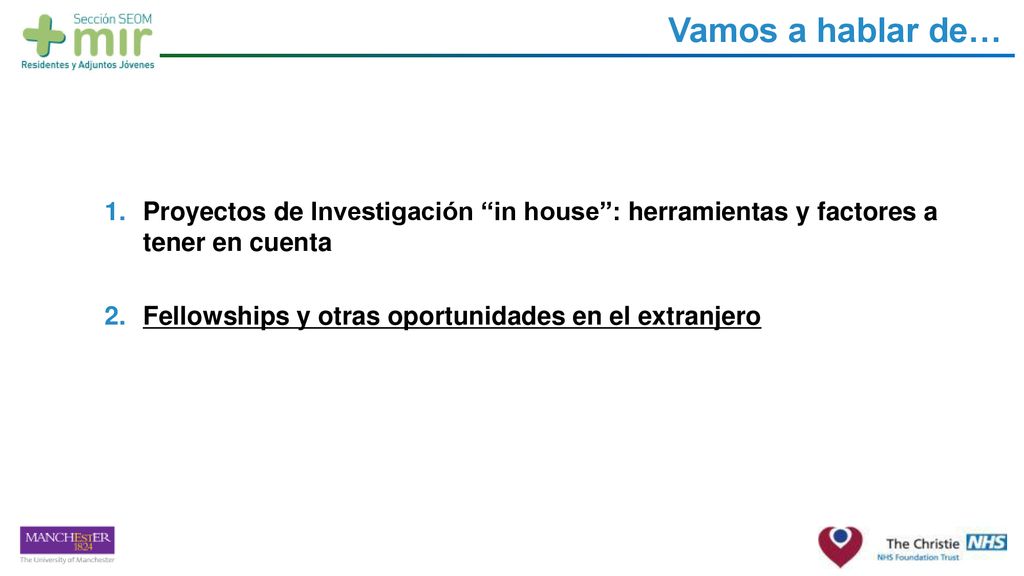 Vamos a hablar de… Proyectos de Investigación in house : herramientas y factores a tener en cuenta.