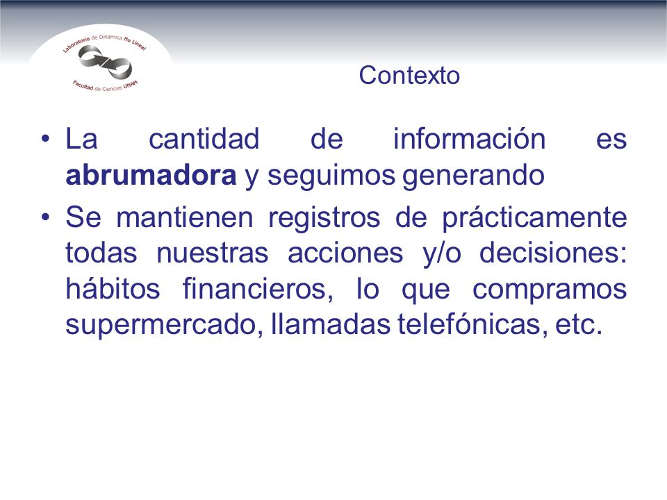 La cantidad de información es abrumadora y seguimos generando