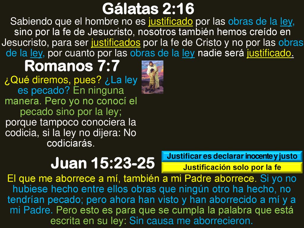 Justificar es declarar inocente y justo Justificación solo por la fe