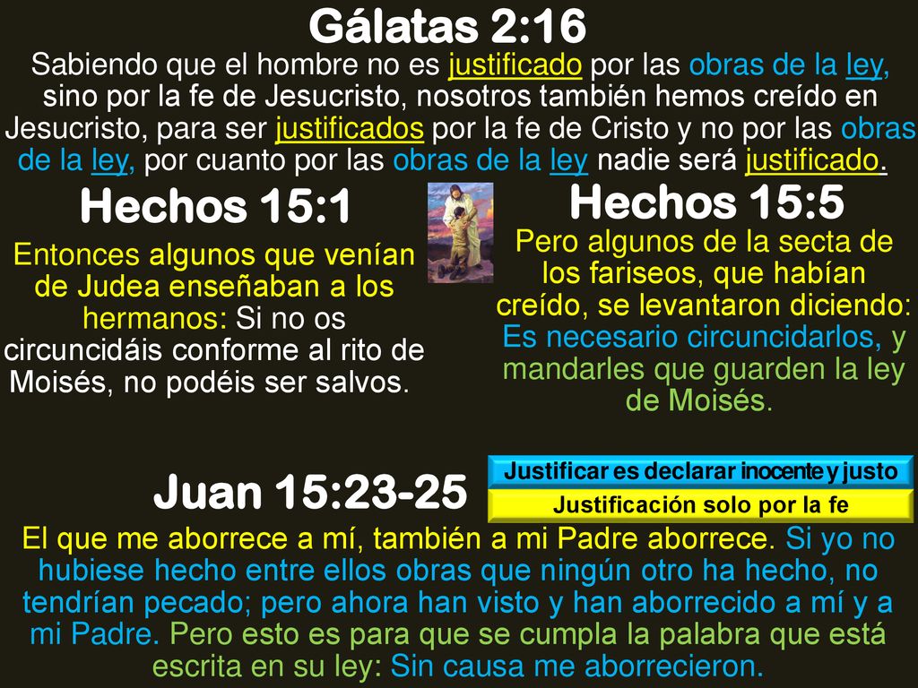 Justificar es declarar inocente y justo Justificación solo por la fe