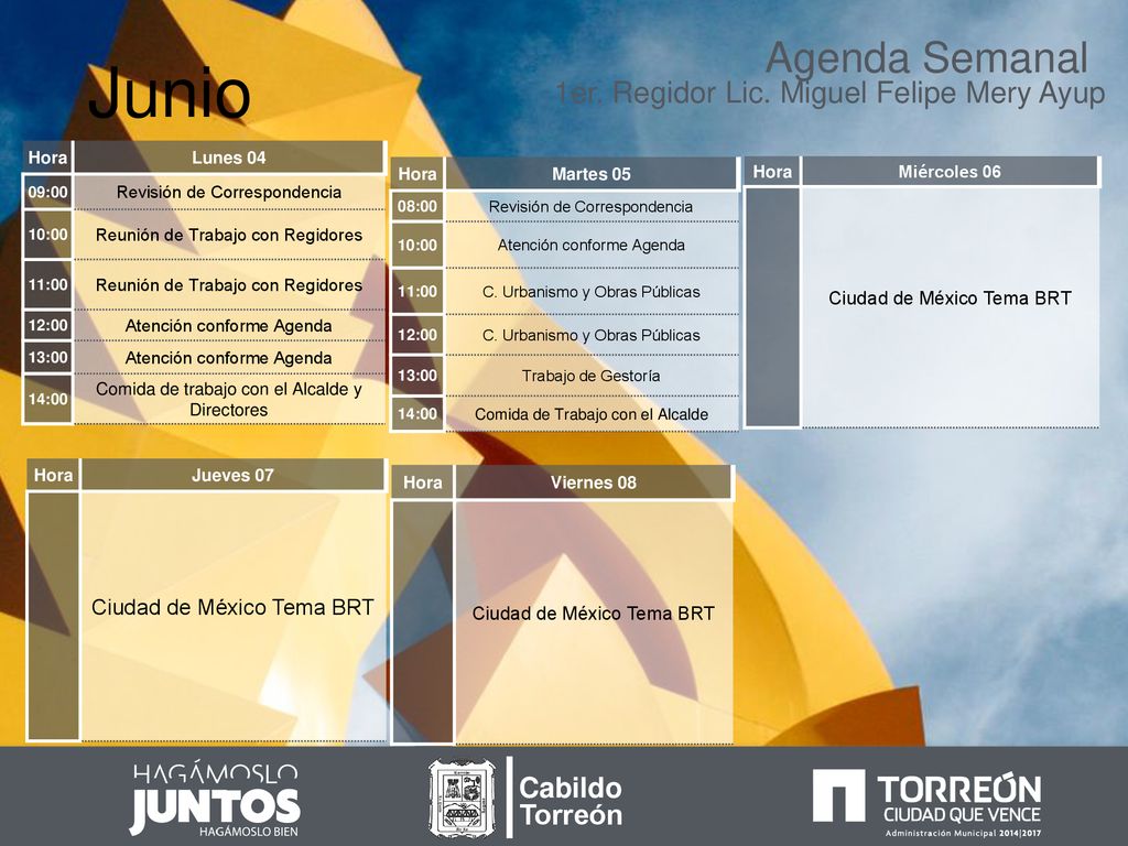 Junio Agenda Semanal 1er. Regidor Lic. Miguel Felipe Mery Ayup Cabildo