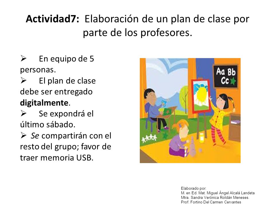 Actividad7: Elaboración de un plan de clase por parte de los profesores.