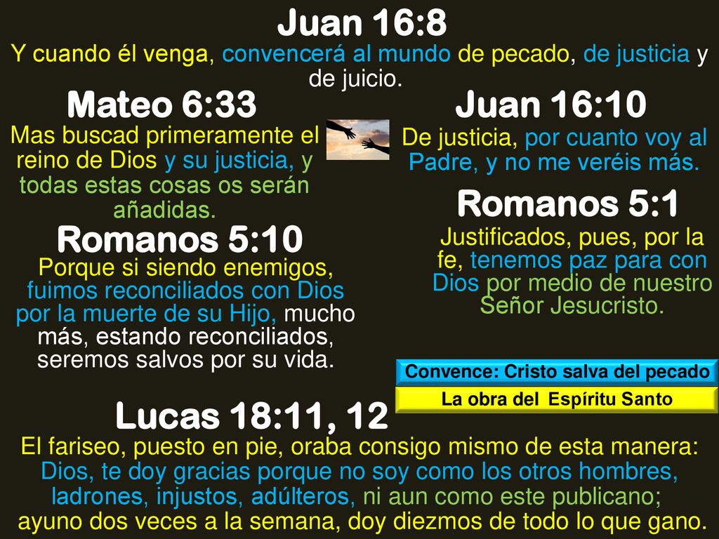 Convence: Cristo salva del pecado La obra del Espíritu Santo